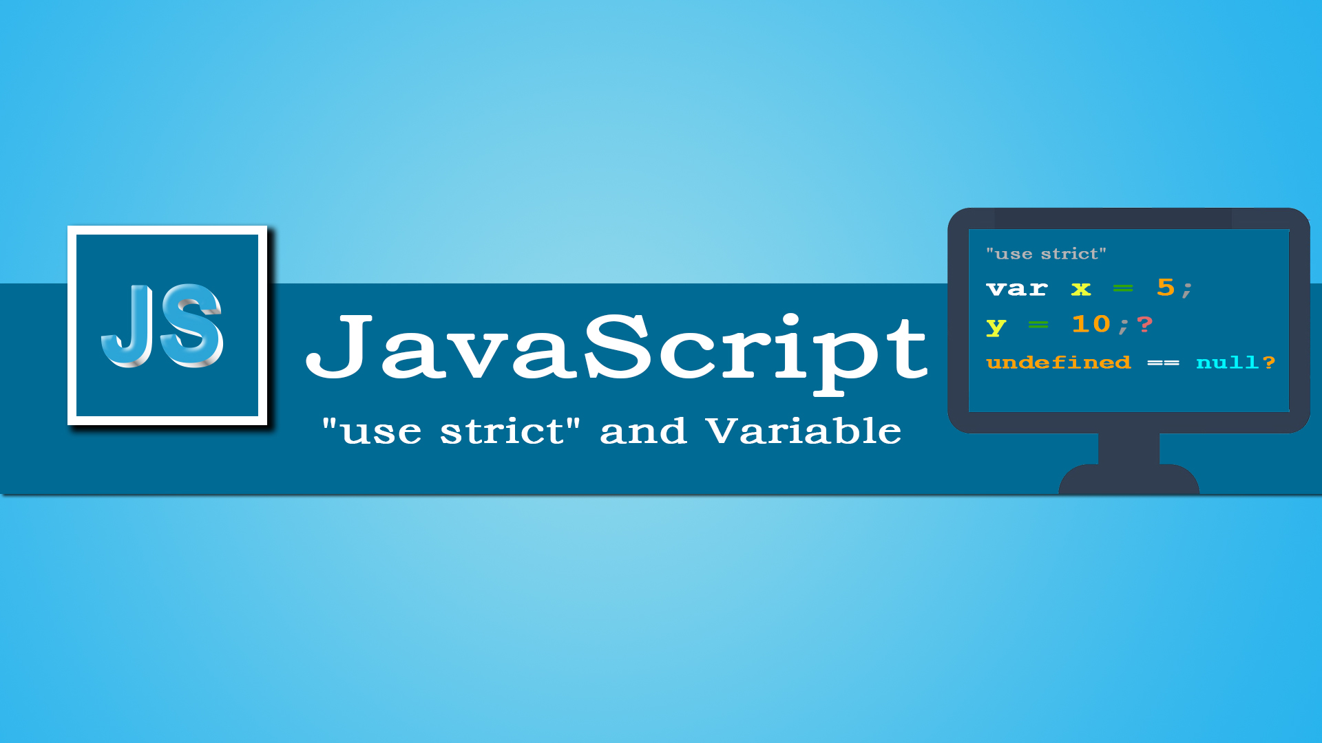 You are currently viewing Understanding Strict Mode and Variables in JavaScript